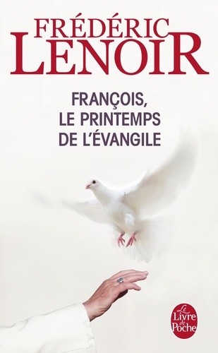  François, le printemps de l'Evangile  