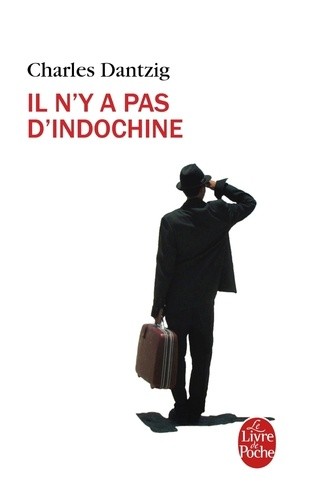  Il n'y a pas d'Indochine  