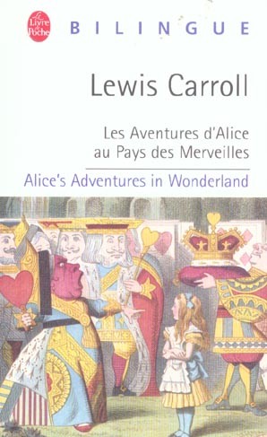  Les aventures d'Alice au pays des merveilles ; Alice's adventures in Wonderland  