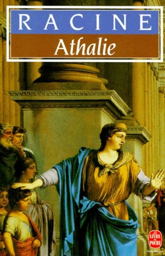  Athalie - Tragédie tirée de l'écriture sainte, 1691  