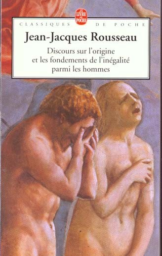  Discours sur l'origine et les fondements de l'inégalité parmi les hommes 