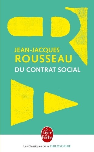  Du contrat social ou principes du droit politique et autres écrits autour du contrat social  