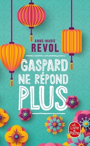  Gaspard ne répond plus  