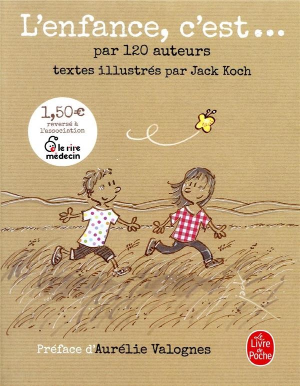 L'enfance, c'est...  