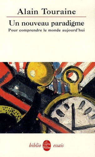  Un nouveau paradigme - Pour comprendre le monde d'aujourd'hui  