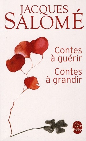  Contes à guérir, contes à grandir 