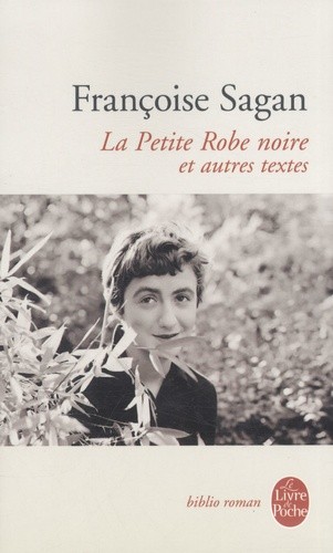  La Petite Robe noire et autres textes  