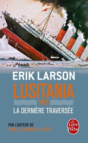  Lusitania 1915 - La dernière traversée  