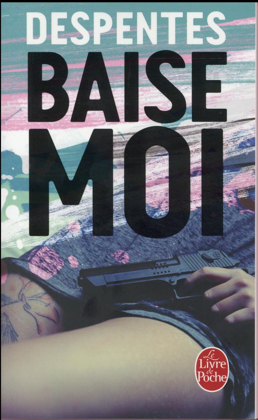  Baise-moi 