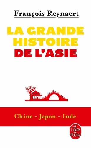  La grande histoire de l'Asie - Chine, Japon, Inde  