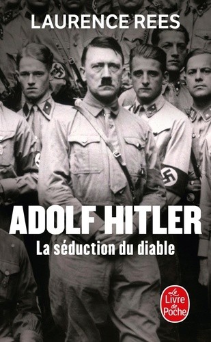  Adolf Hitler - La séduction du diable  