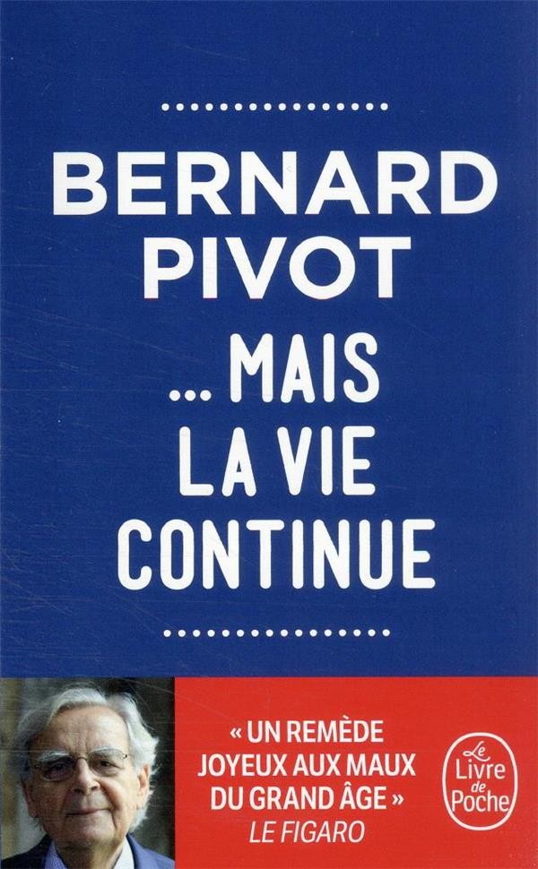 ... mais la vie continue 