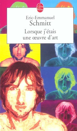  Lorsque j'étais une oeuvre d'art 