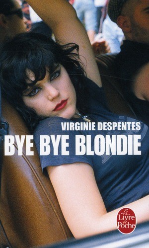  Bye bye blondie 