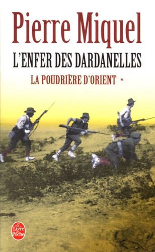 LA POUDRIERE D ORIENT T0ENFER DARDANELLE