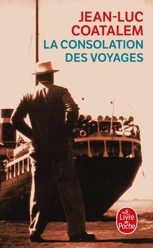  La Consolation des voyages  