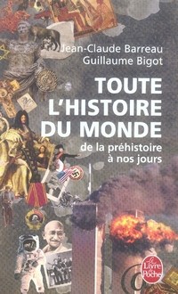  Toute l'histoire du monde ; de la préhistoire à nos jours 