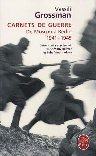  Carnets de guerre - De Moscou à Berlin, 1941-1945  