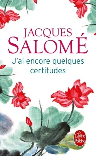  J'ai encore quelques certitudes  