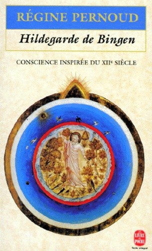  HILDEGARDE DE BINGEN. Conscience inspirée du XIIème siècle, Edition 1996  