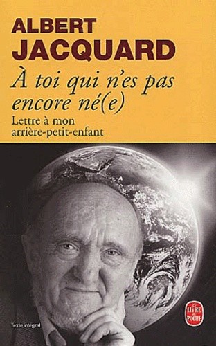  A toi qui n'es pas encore né(e). Lettre à mon arrière petit-enfant  