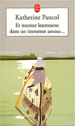  Et monter lentement dans un immense amour...  