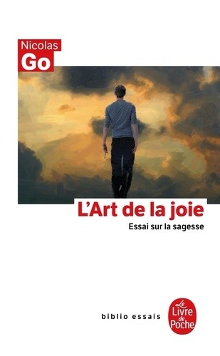  L'Art de la joie - Essai sur la sagesse  