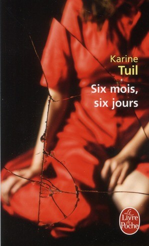  Six mois, six jours 