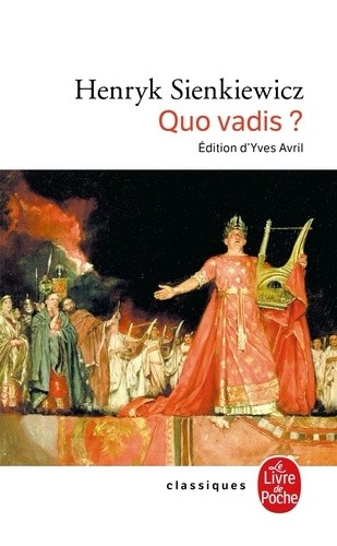  Quo Vadis ? Roman des temps néroniens  