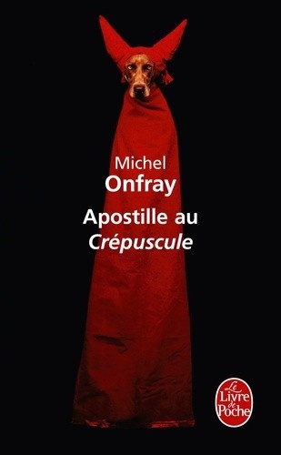  Apostille au Crépuscule - Pour une psychanalyse non freudienne  