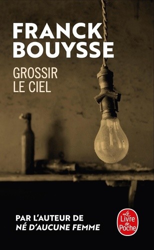  Grossir le ciel  