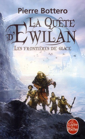  La quête d'Ewilan t.2 ; les frontières de glace 