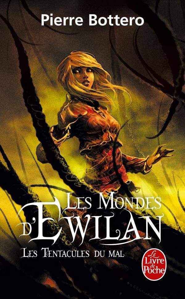  Les mondes d'Ewilan t.3 ; les tentacules du mal 