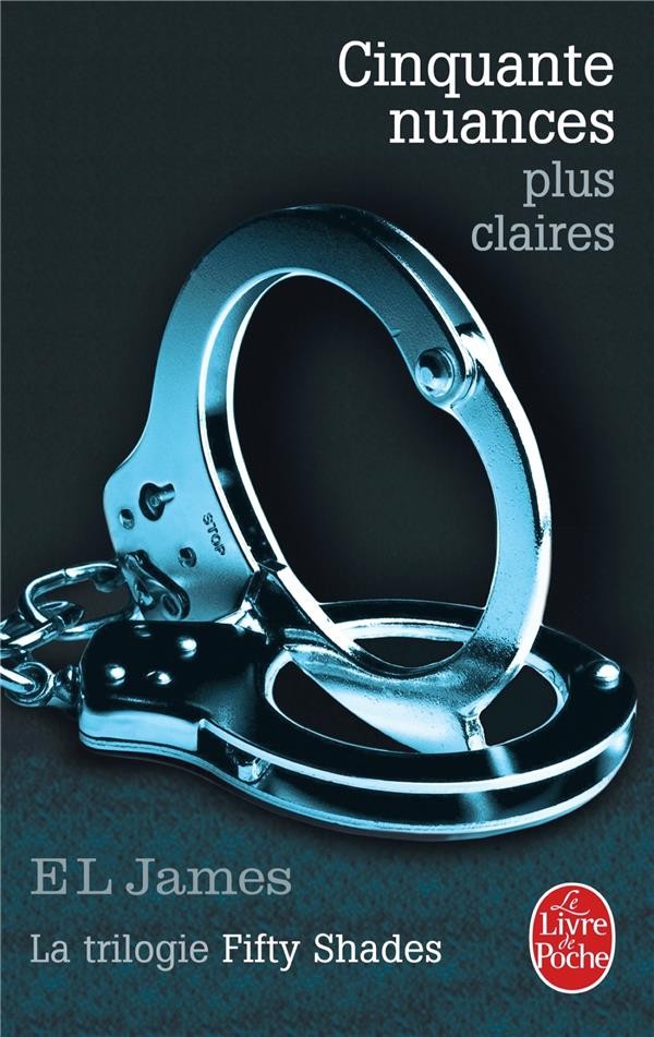  Cinquante nuances t.3 ; cinquante nuances plus claires 