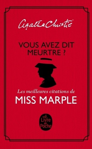  Vous avez dit meurtre ? - Les meilleures citations de Miss Marple  