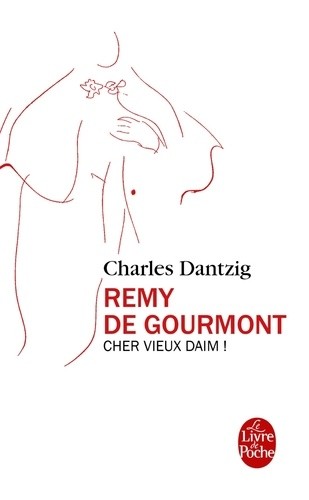  Remy de Gourmont - Cher vieux daim !  