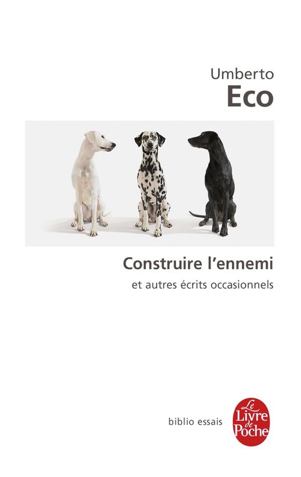  Construire l'ennemi ; et autres écrits occasionnels 