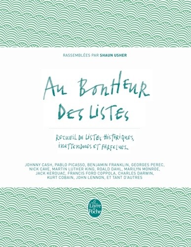  Au bonheur des listes - Recueil de listes historiques, inattendues et farfelues  