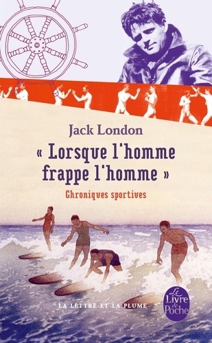  "Lorsque l'homme frappe l'homme" - Chroniques sportives  