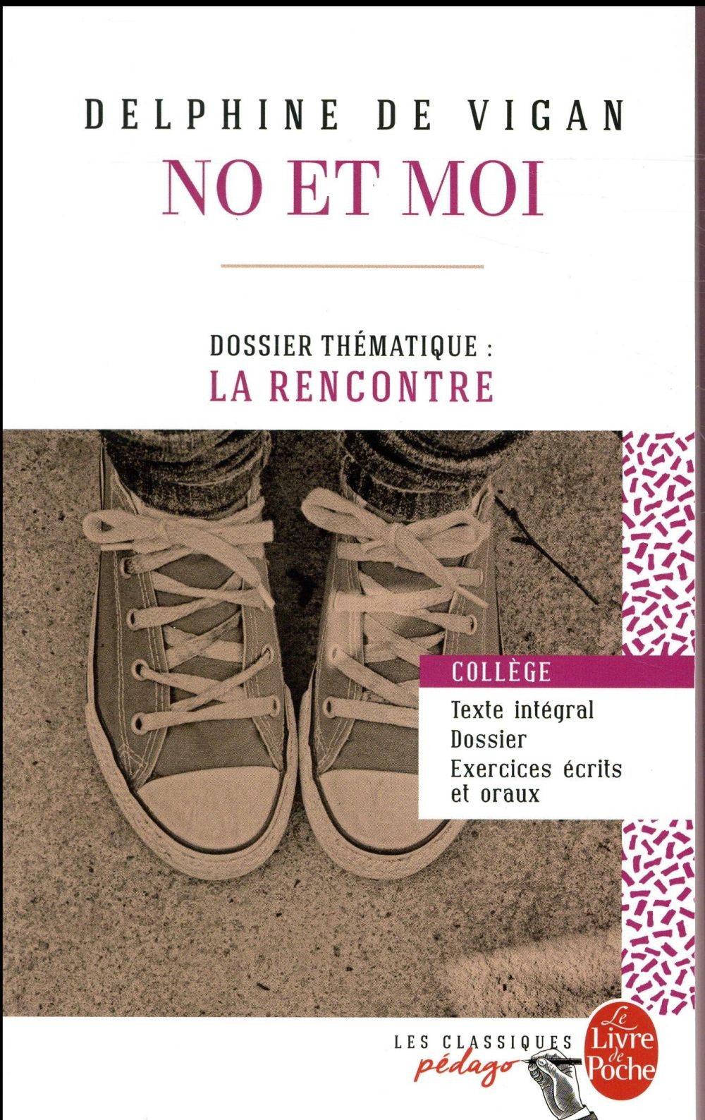  No et moi ; dossier thématique: la rencontre  