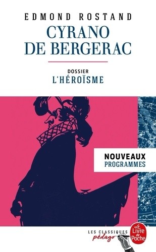  Cyrano de Bergerac - Dossier thématique : l'héroïsme  
