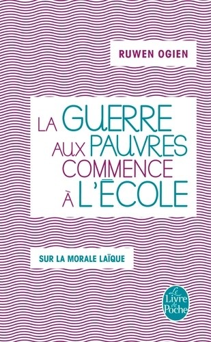  La guerre aux pauvres commence à l'école - Sur la morale laïque  
