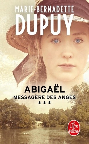  Abigaël, messagère des anges Tome 3  