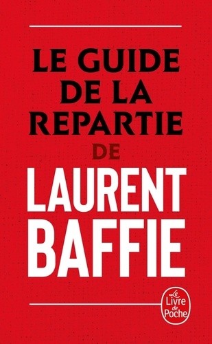  Le guide de la repartie  
