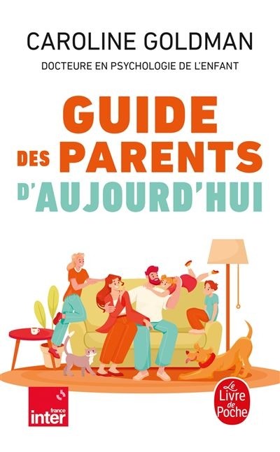 GUIDE DES PARENTS D'AUJOURD'HUI