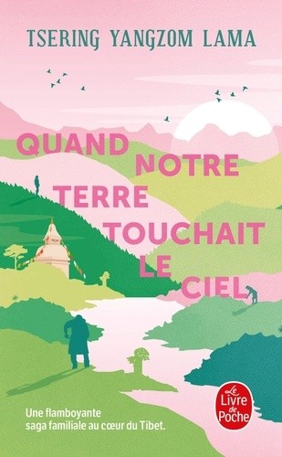  Quand notre terre touchait le ciel  