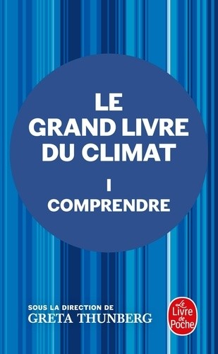  Le grand livre du climat - Tome 1, Comprendre  