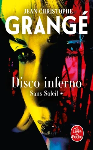 DISCO INFERNO (SANS SOLEIL, TOME 1)