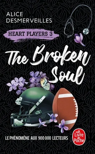 THE BROKEN SOUL (HEART PLAYERS, TOME 3)
