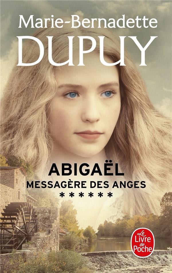  Abigaël ; messagère des anges t.6 